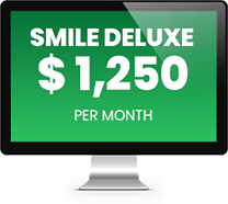 Smile Deluxe $1,250 per month